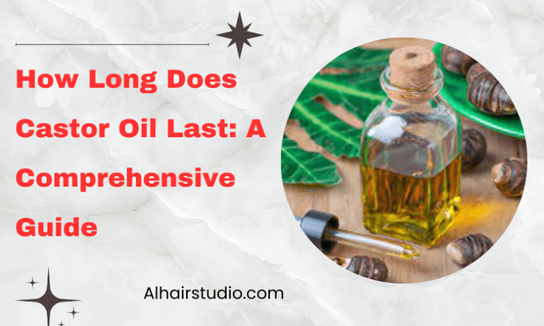 How Long Does Castor Oil Last: A Comprehensive Guide