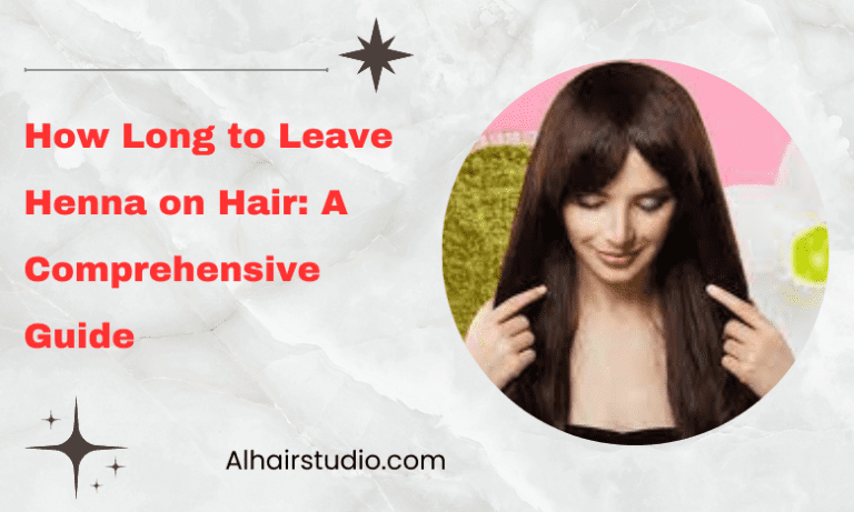 How Long to Leave Henna on Hair: A Comprehensive Guide
