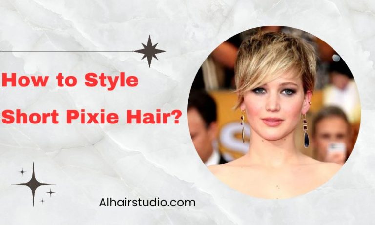 How to Style Short Pixie Hair: Tips and Techniques
