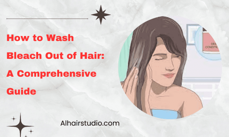 How to Wash Bleach Out of Hair: A Comprehensive Guide