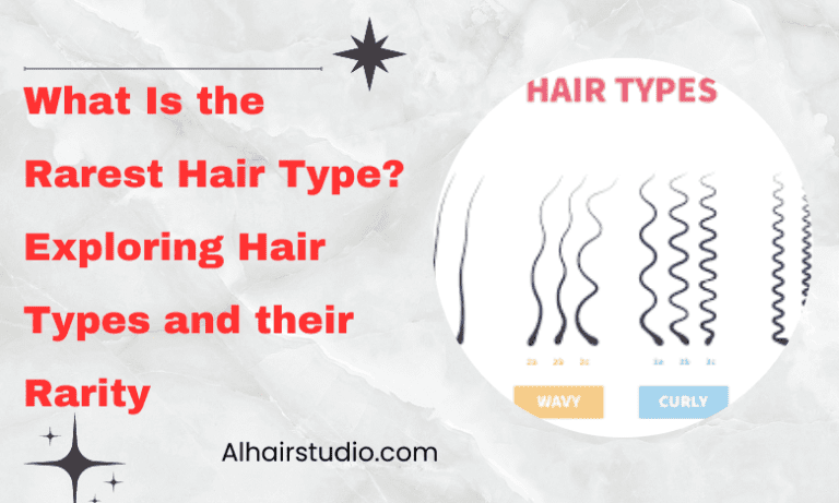 What Is the Rarest Hair Type? Exploring Hair Types and Their Rarity