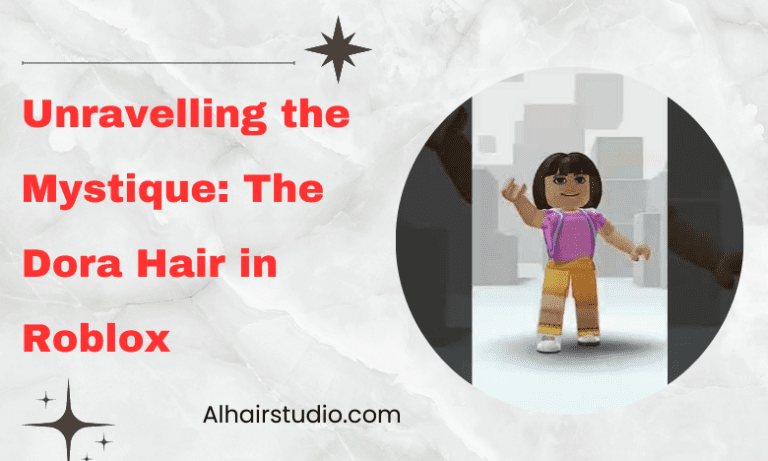 Unravelling the Mystique: The Dora Hair in Roblox